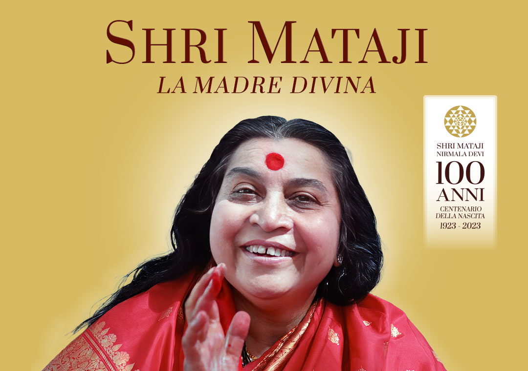 Shri Mataji – La Madre Divina